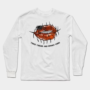 Thick thighs Spooky Vibes Long Sleeve T-Shirt